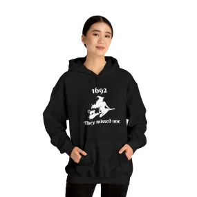 1692 They Missed One | Hooded Sweatshirt