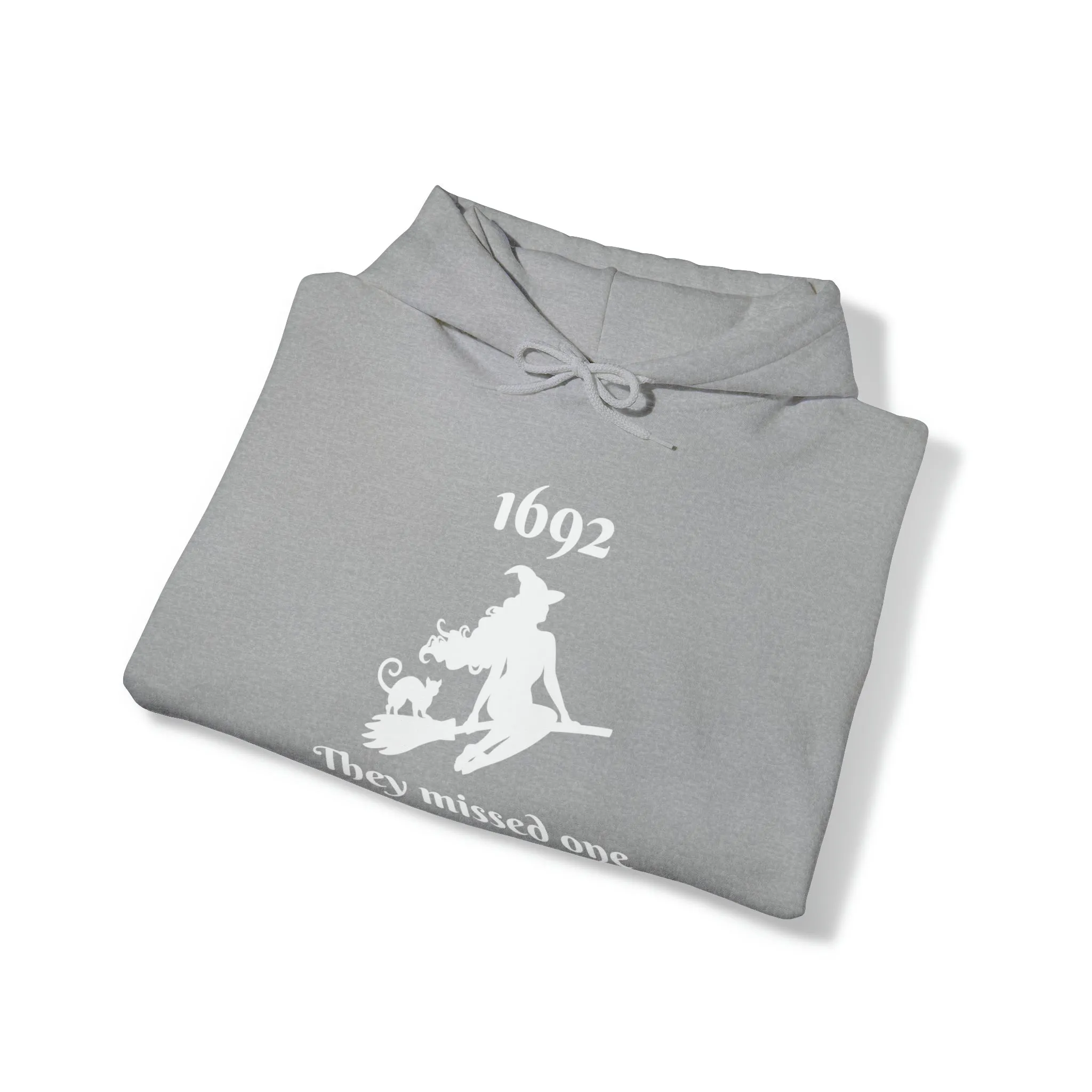 1692 They Missed One | Hooded Sweatshirt