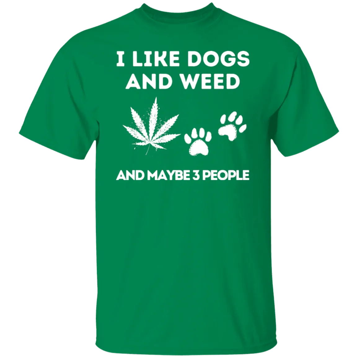 I Loke Dogs & Weed (White) T-Shirt