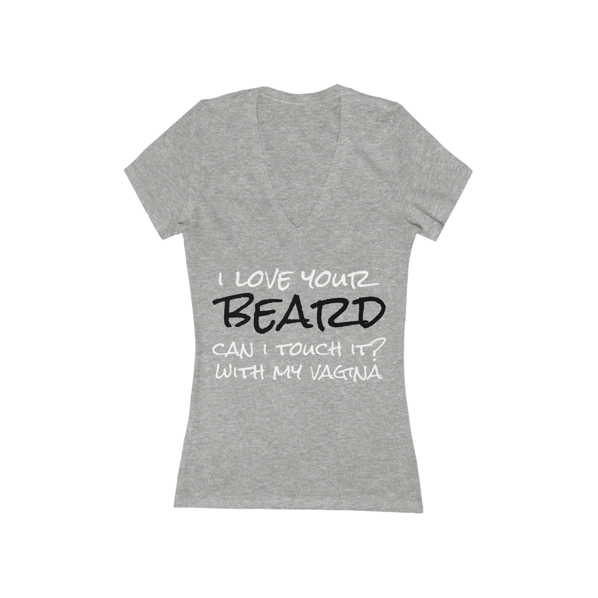 I Love Your Beard Women's Jersey Short Sleeve Deep V-Neck Tee