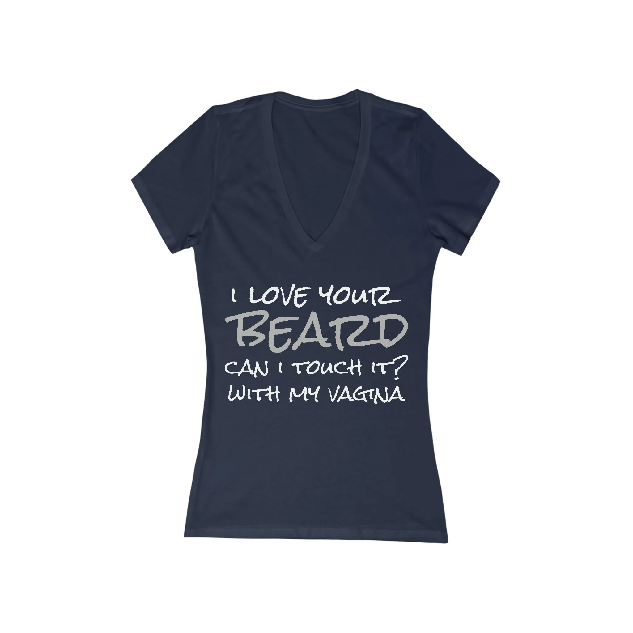 I Love Your Beard Women's Jersey Short Sleeve Deep V-Neck Tee